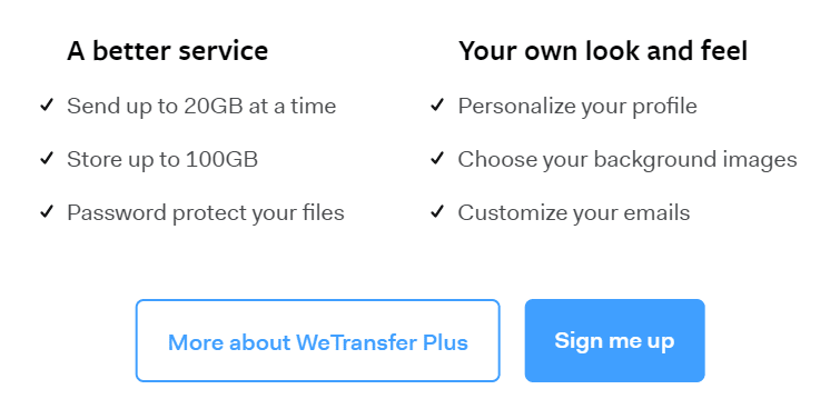 Screen capture of "We Transfer" choice between 2 buttons and how they focus on the "Sign me up" button.